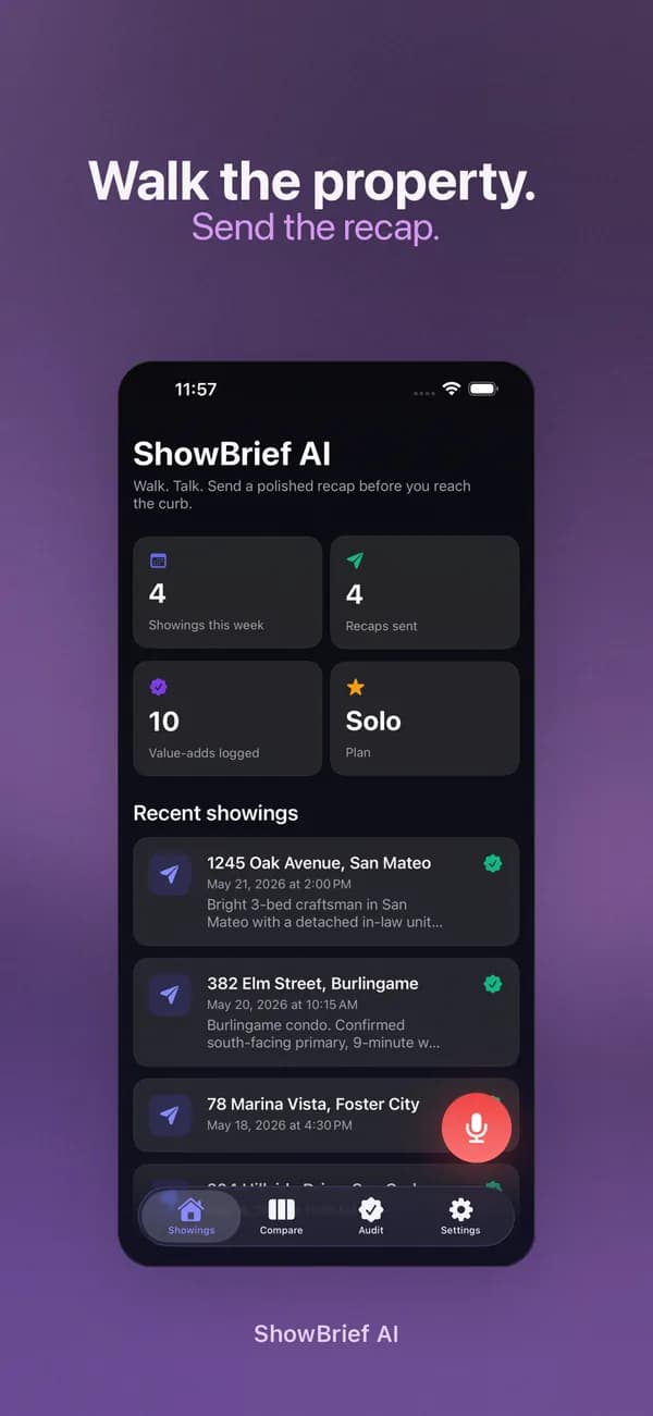 ShowBrief AI home screen with this week's showings and recent properties