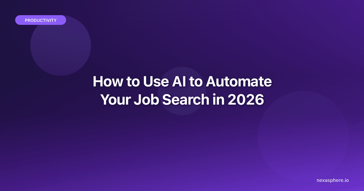 How to Use AI to Automate Your Job Search in 2026 (Land More Interviews, Waste Less Time)