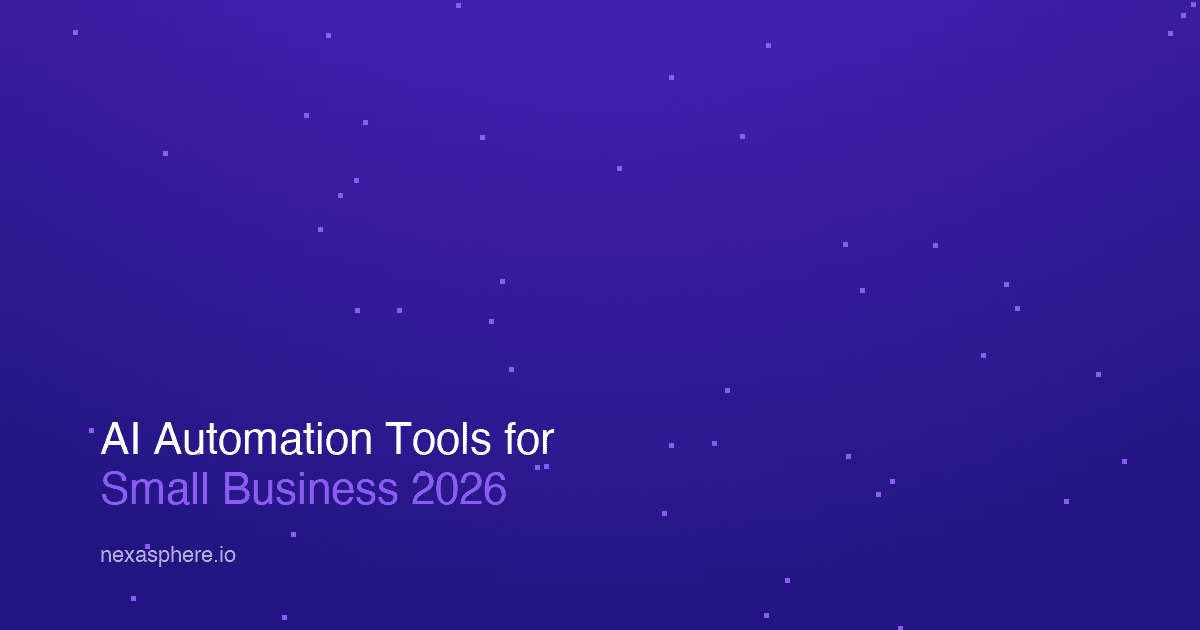 The Best AI Automation Tools for Small Business in 2026
