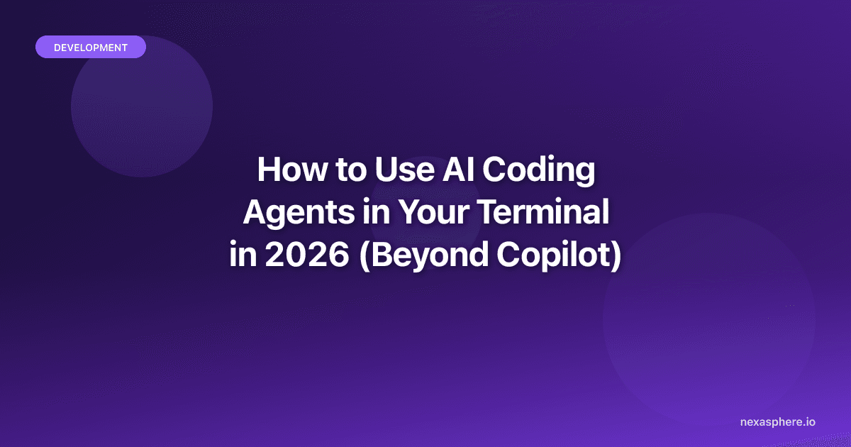 How to Use AI Coding Agents in Your Terminal in 2026 (Beyond Copilot)