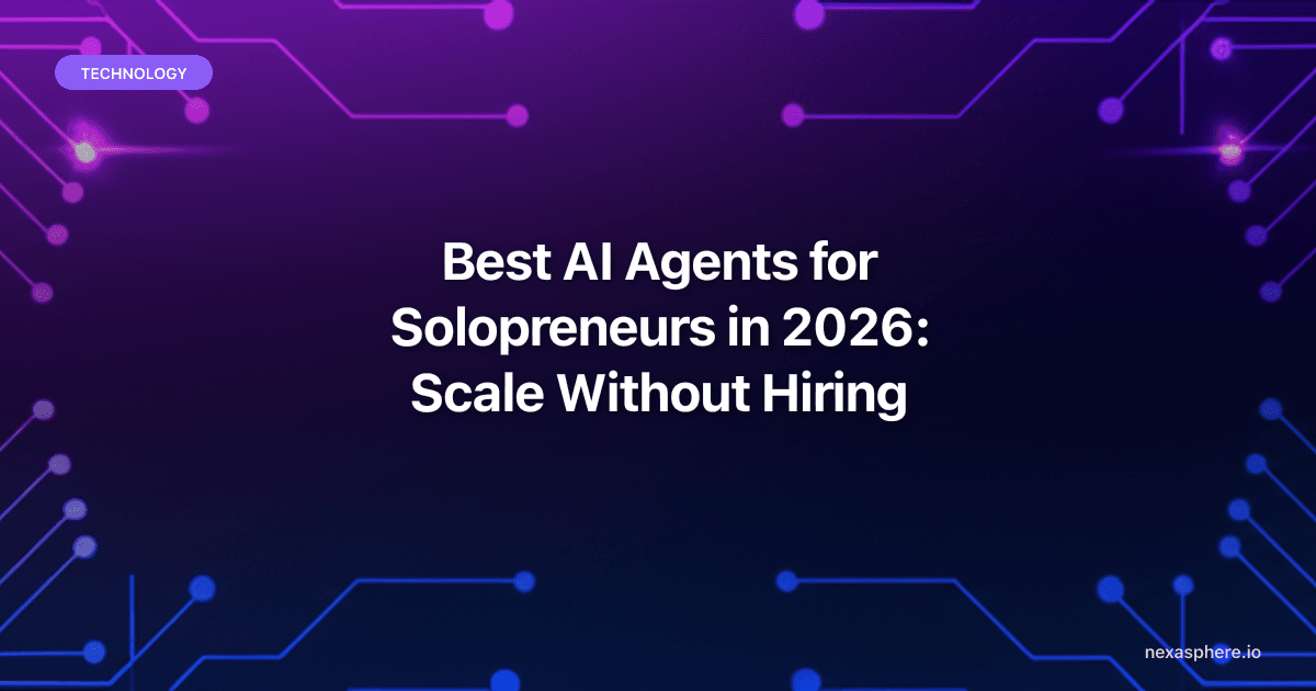 Best AI Agents for Solopreneurs in 2026: Scale Without Hiring