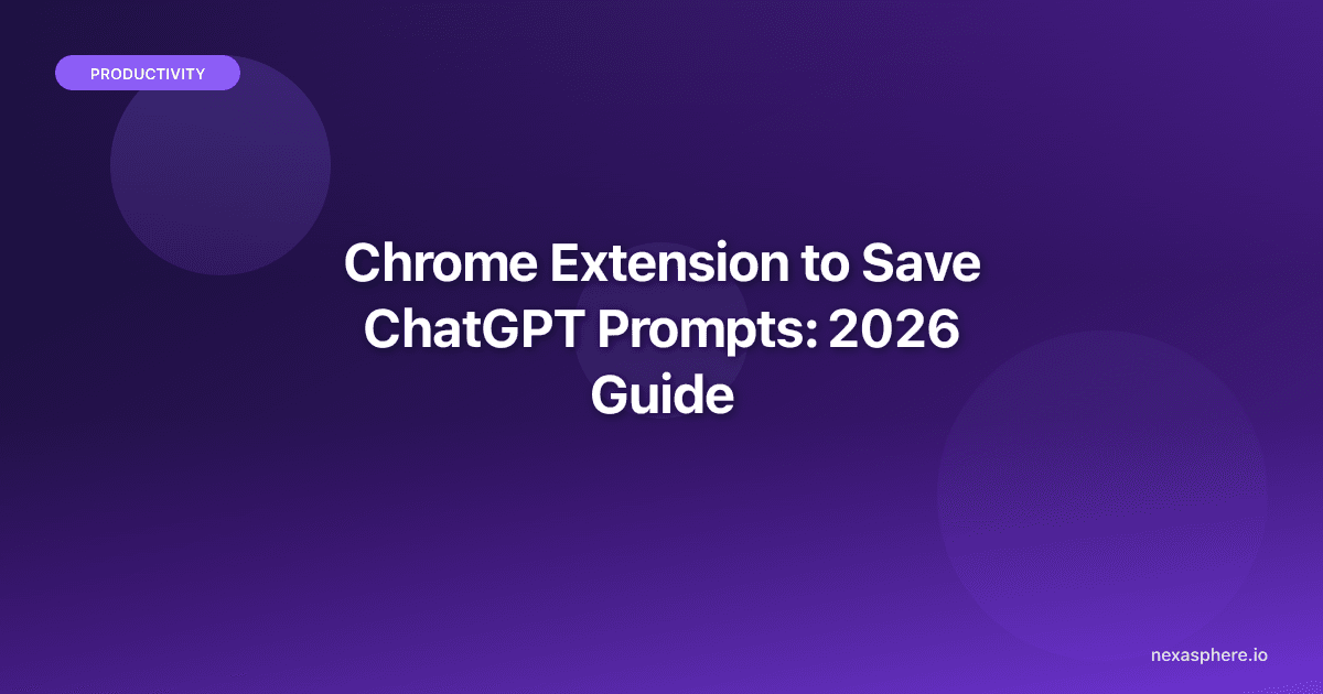 Best AI Prompt Manager Chrome Extension 2026: 8 Tested Picks