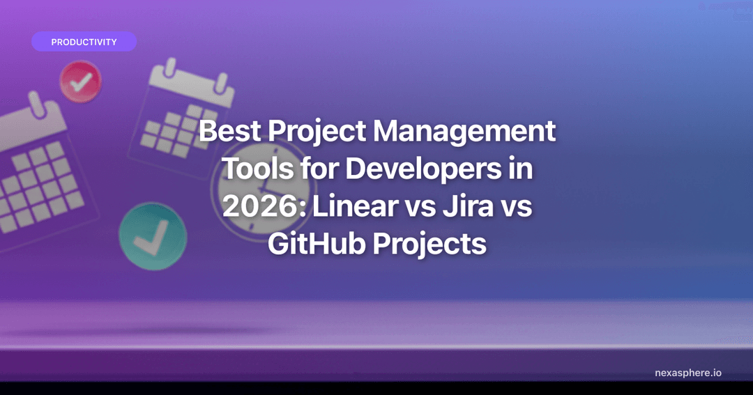 Best Project Management Tools for Developers in 2026: Linear vs Jira vs ...