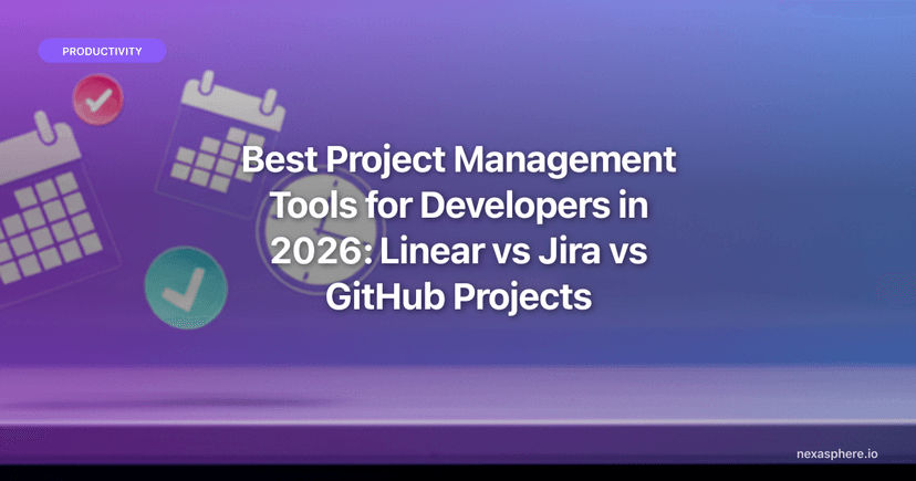 Best Project Management Tools for Developers in 2026: Linear vs Jira vs ...