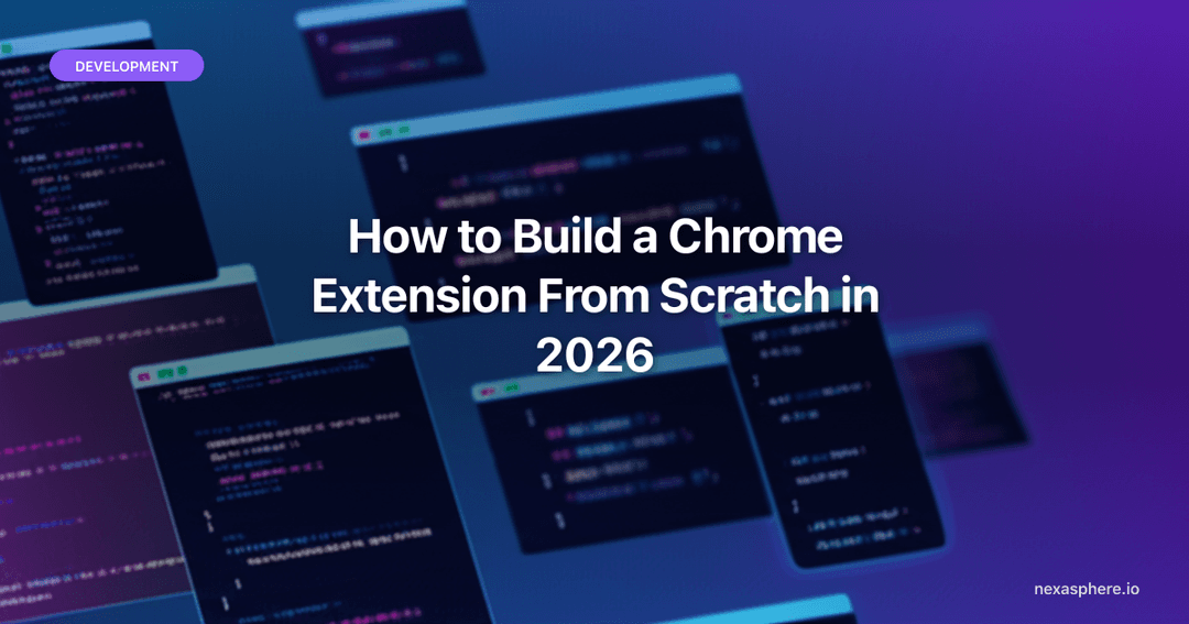 How to Build a Chrome Extension From Scratch in 2026 (The No-BS ...