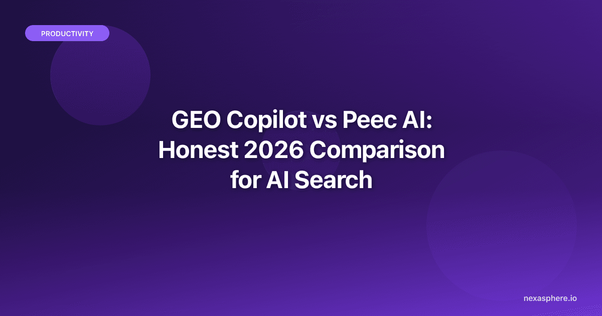 GEO Copilot vs Peec AI: Honest 2026 Comparison for AI Search