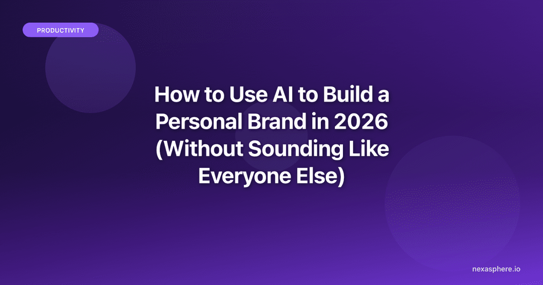 How to Use AI to Build a Personal Brand in 2026 (Without Sounding Like ...