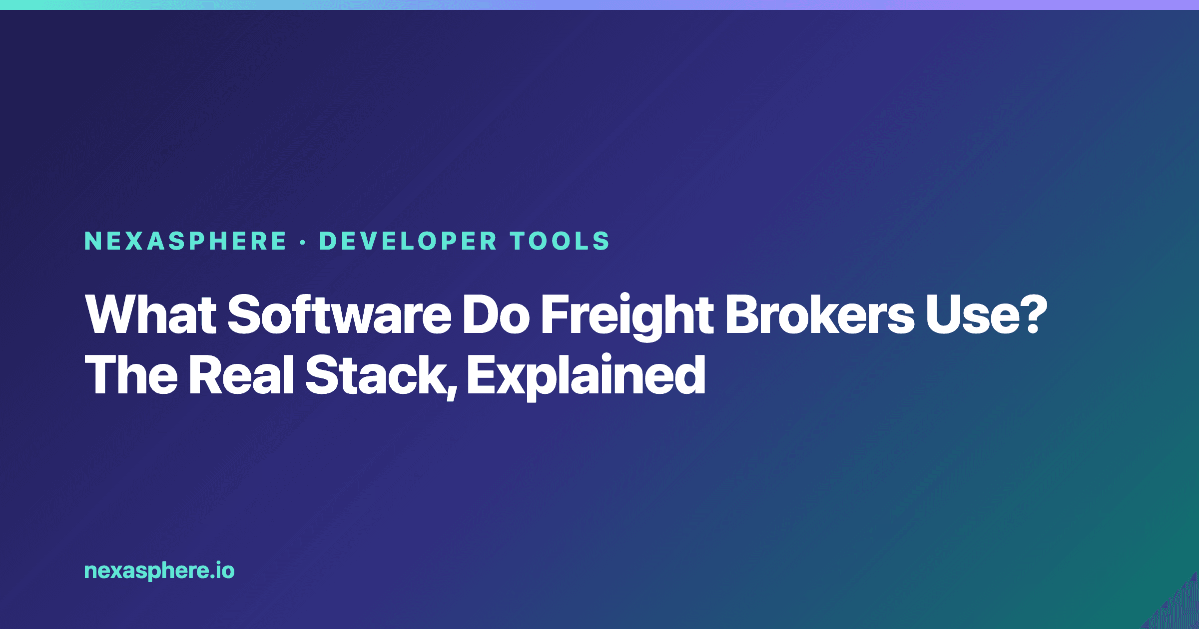 What Software Do Freight Brokers Use? The Real Stack, Explained