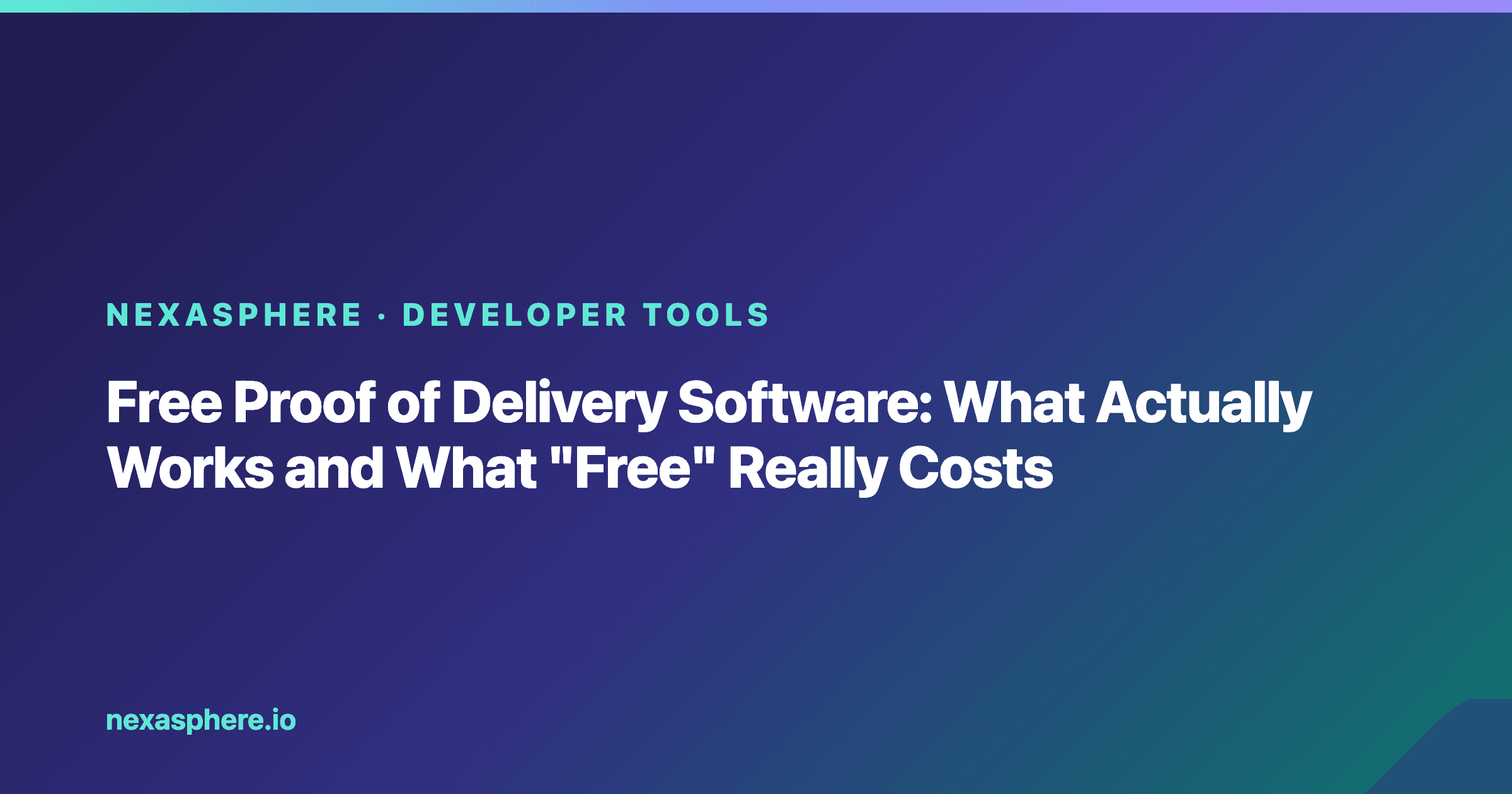 Free Proof of Delivery Software: What Actually Works and What 'Free' Really Costs