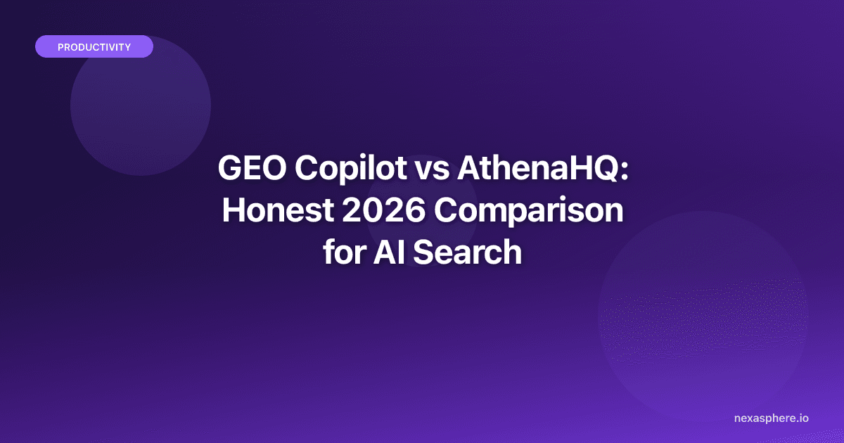 GEO Copilot vs AthenaHQ: Honest 2026 Comparison for AI Search