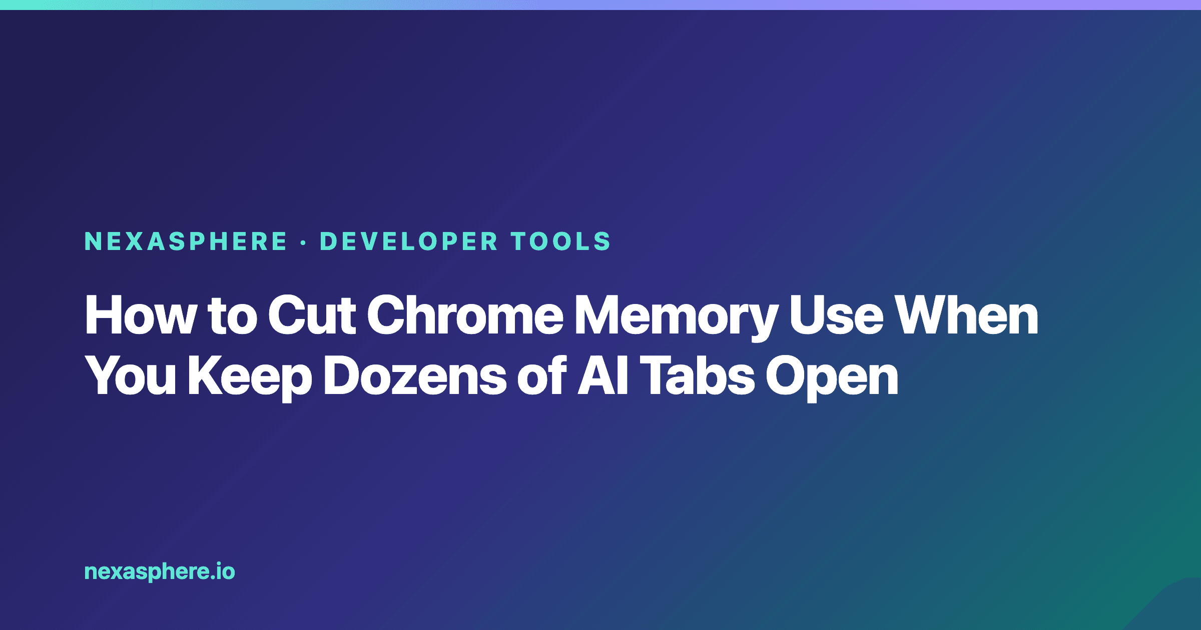 How to Cut Chrome Memory Use When You Keep Dozens of AI Tabs Open