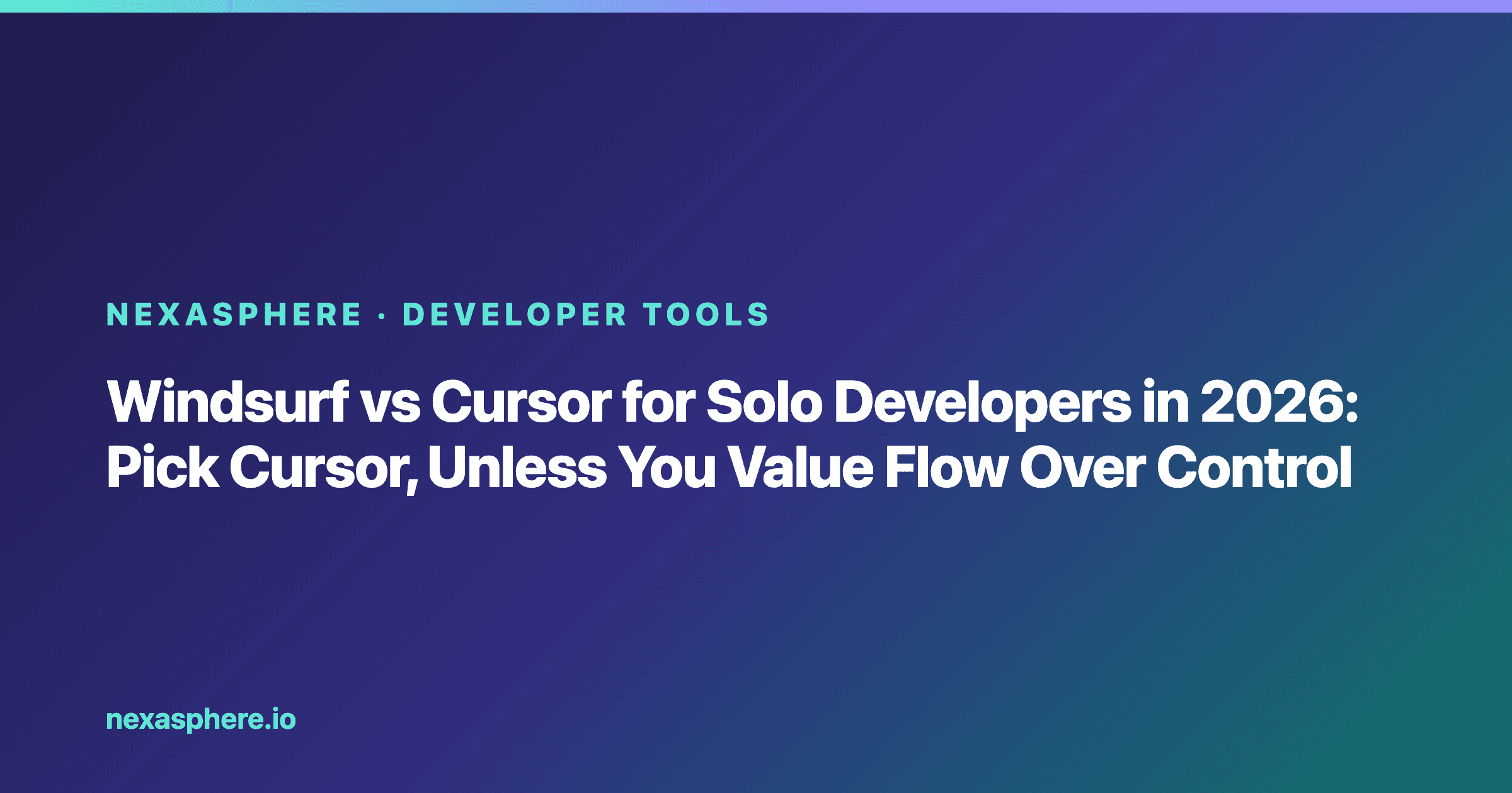 Windsurf vs Cursor for Solo Developers in 2026: Pick Cursor, Unless You Value Flow Over Control