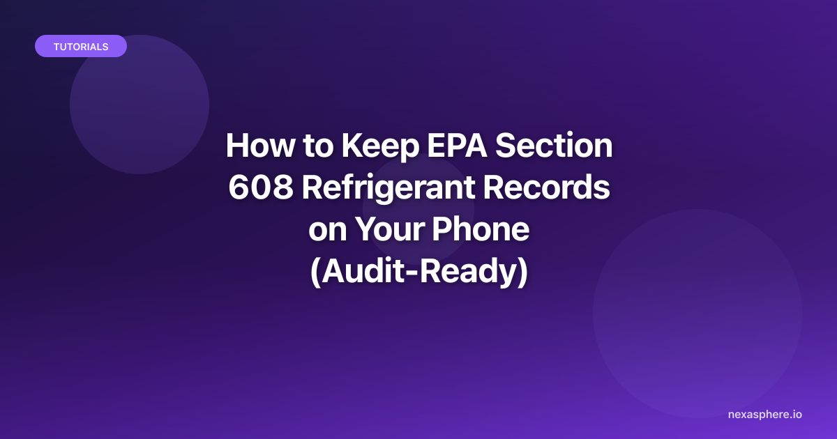 EPA 608 + the 2026 15-Pound Rule: Keeping Refrigerant Records on Your ...